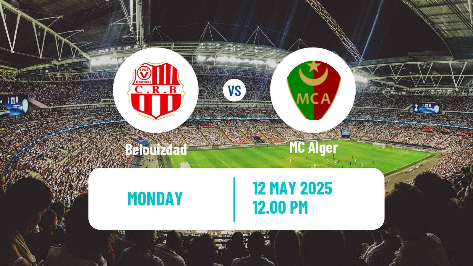 Soccer Algerian Ligue 1 Belouizdad - MC Alger