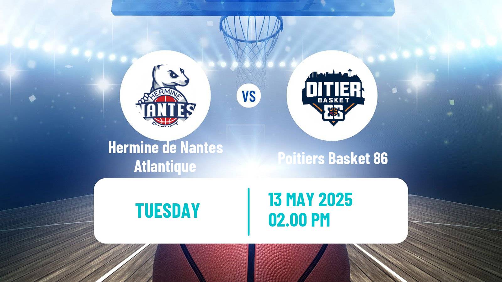Basketball French LNB Pro B Hermine de Nantes Atlantique - Poitiers Basket 86