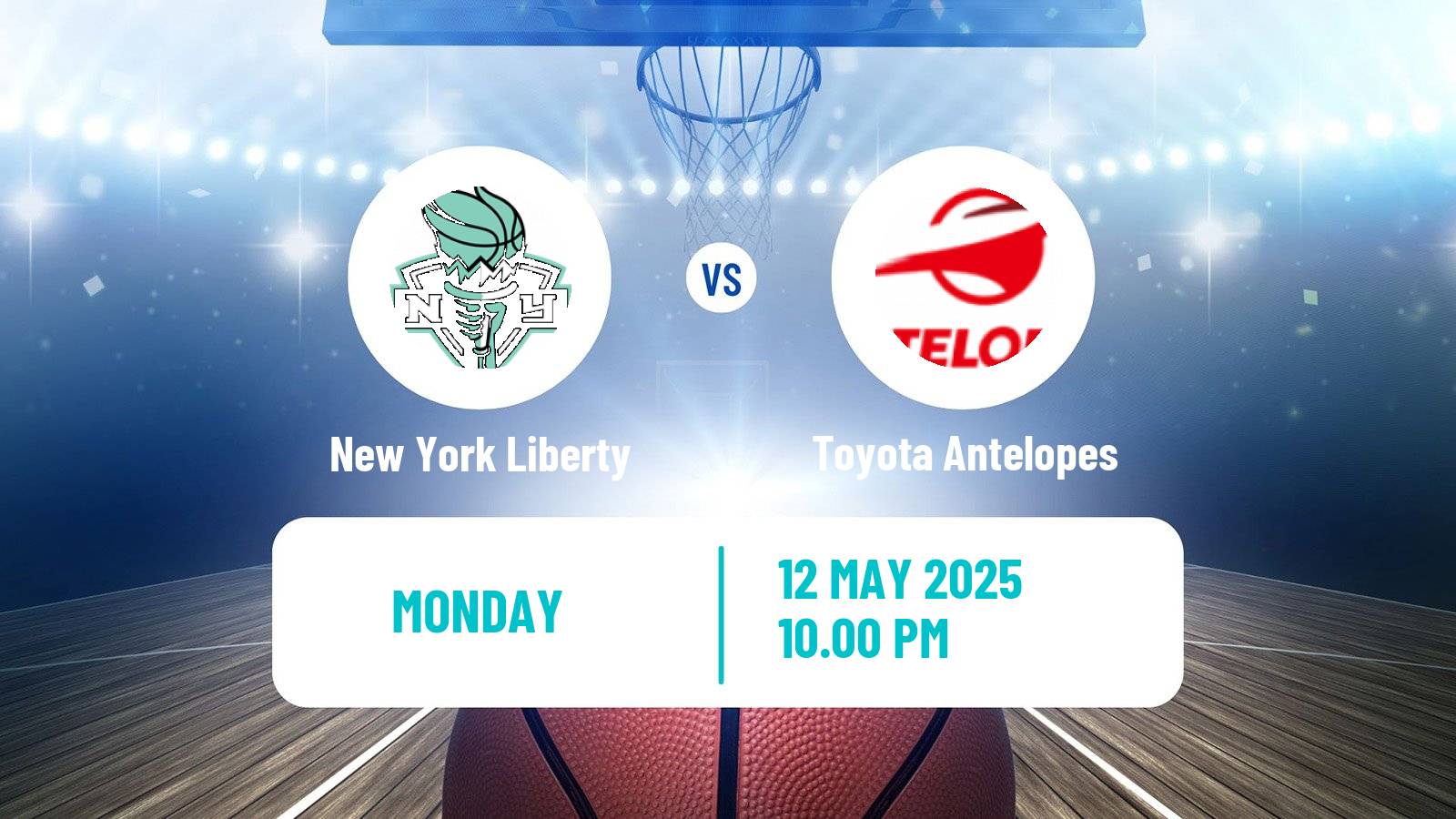 Basketball WNBA New York Liberty - Toyota Antelopes