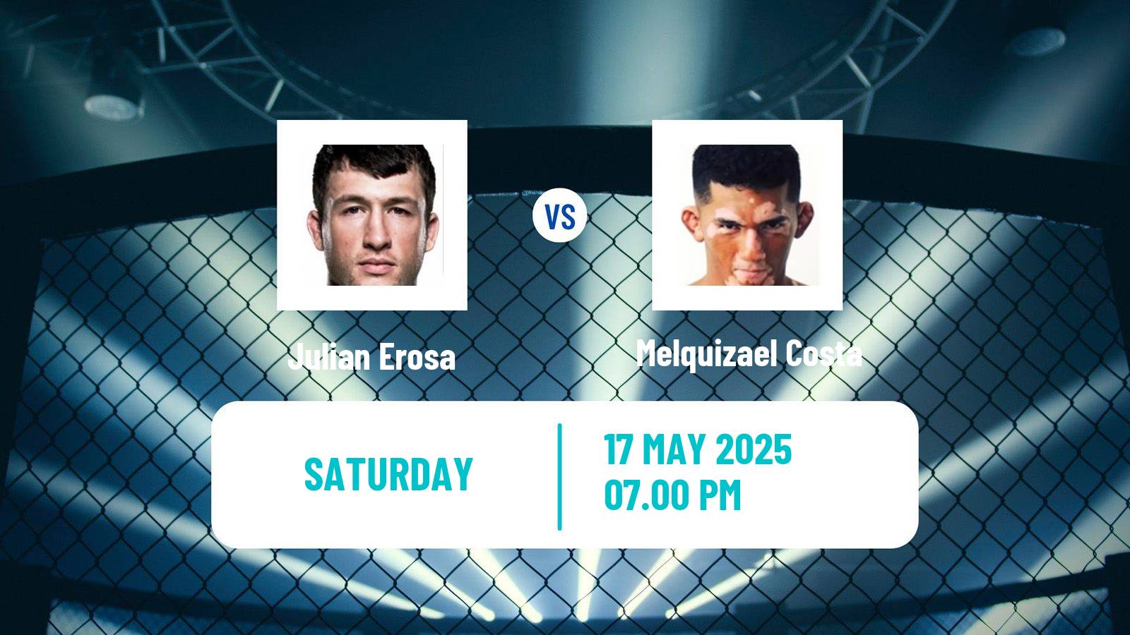 MMA Featherweight UFC Men Julian Erosa - Melquizael Costa