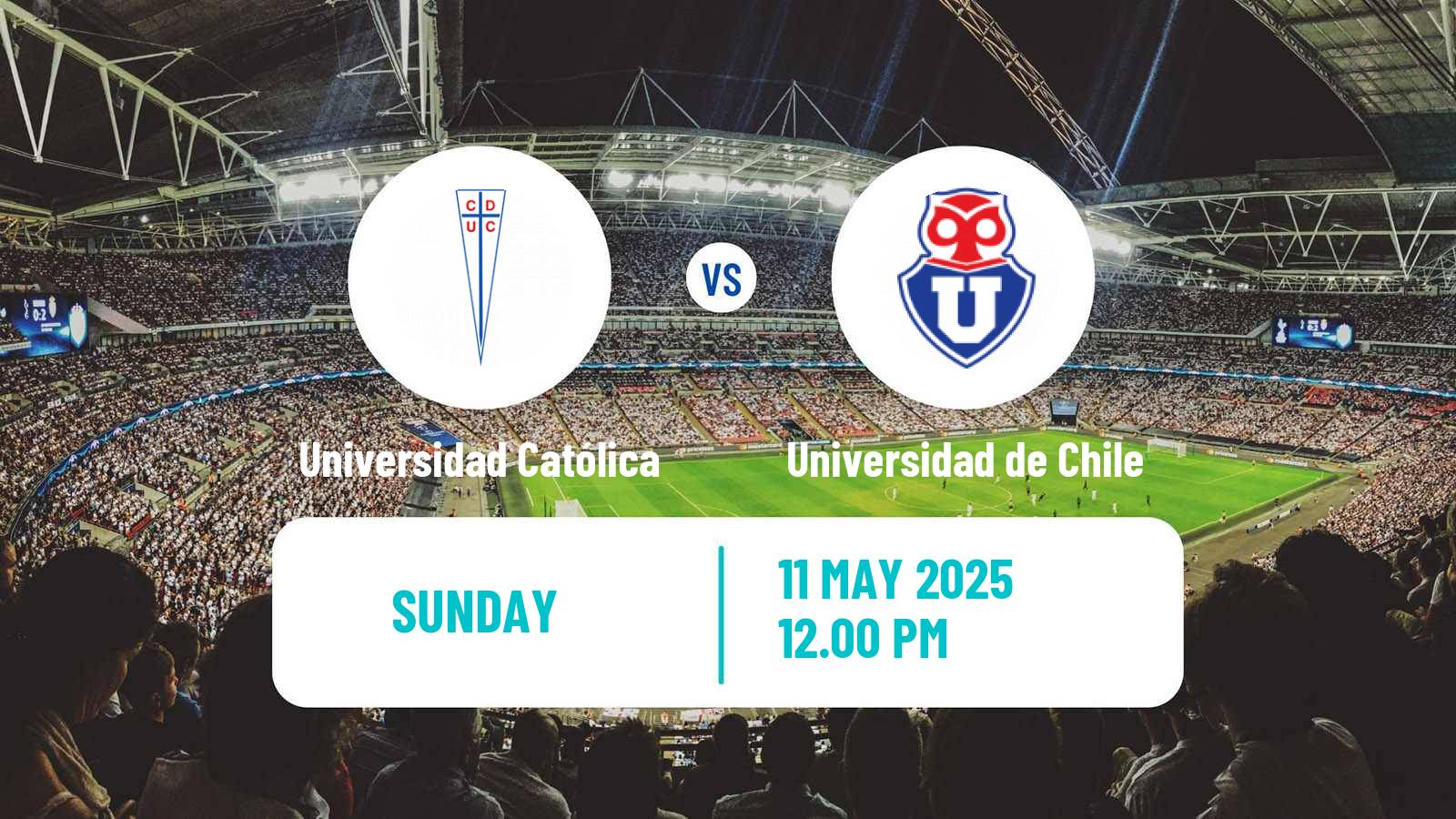 Soccer Chilean Primera Division Women Universidad Católica - Universidad de Chile