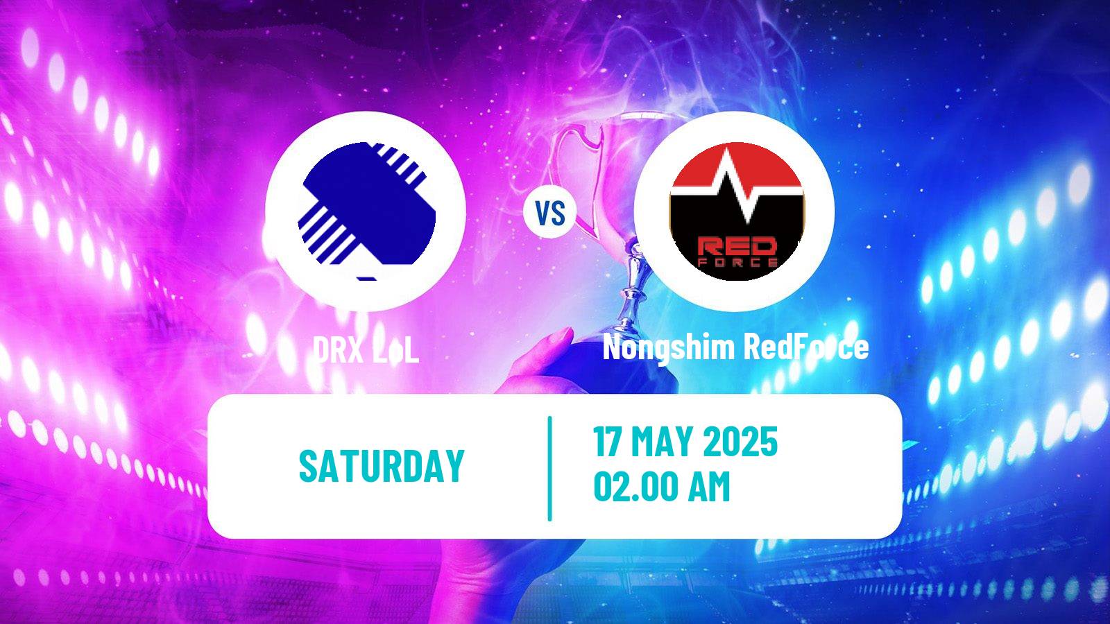 Esports League Of Legends Lck DRX - Nongshim RedForce