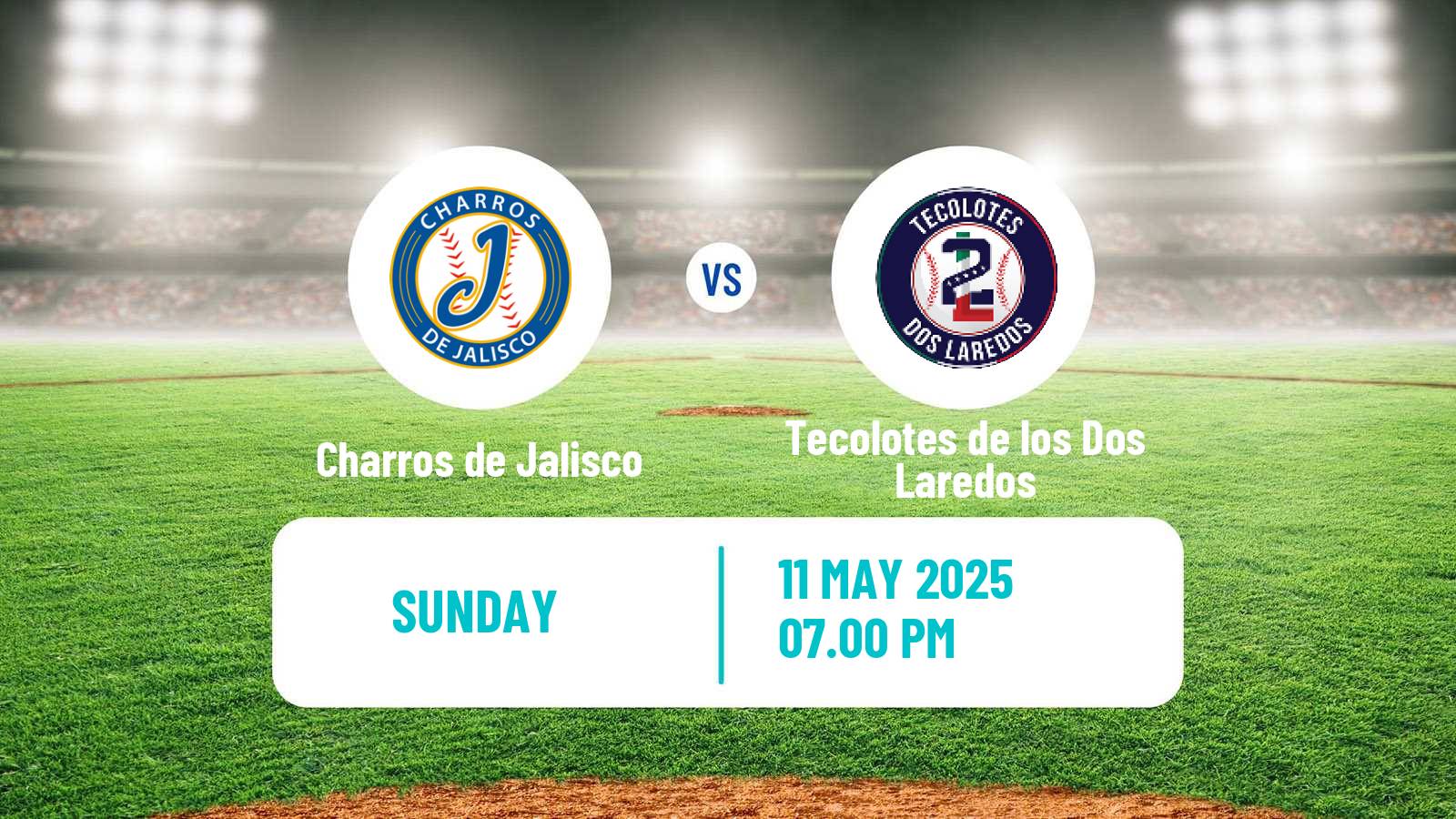 Baseball LMB Charros de Jalisco - Tecolotes de los Dos Laredos