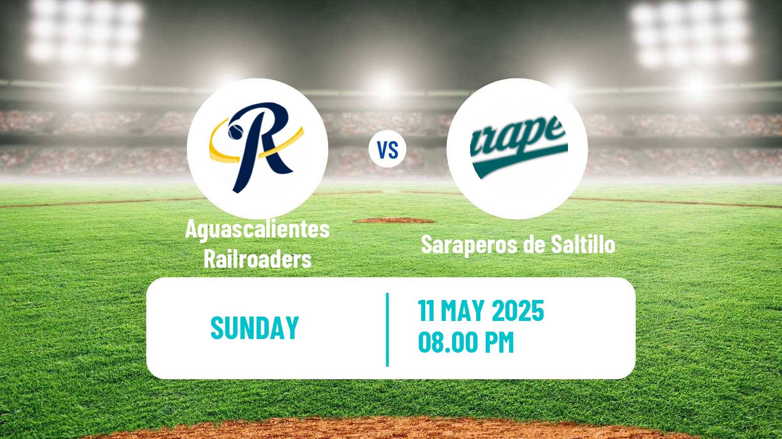 Baseball LMB Aguascalientes Railroaders - Saraperos de Saltillo
