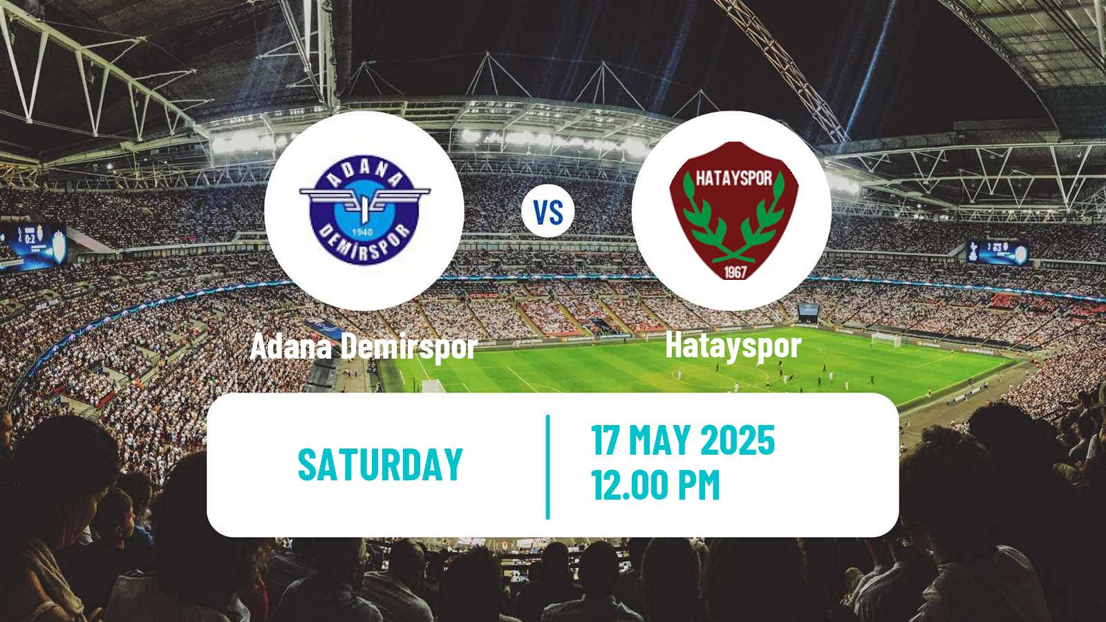 Soccer Turkish Super League Adana Demirspor - Hatayspor