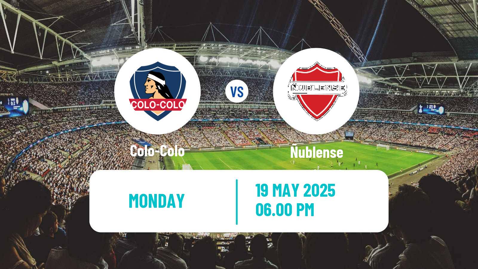 Soccer Chilean Primera Division Colo-Colo - Ñublense