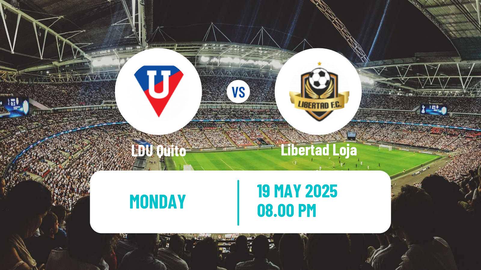 Soccer Ecuadorian Liga Pro LDU Quito - Libertad Loja