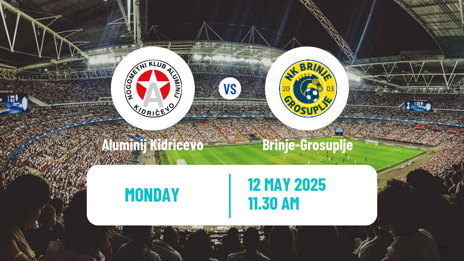 Soccer Slovenian 2 SNL Aluminij Kidricevo - Brinje-Grosuplje