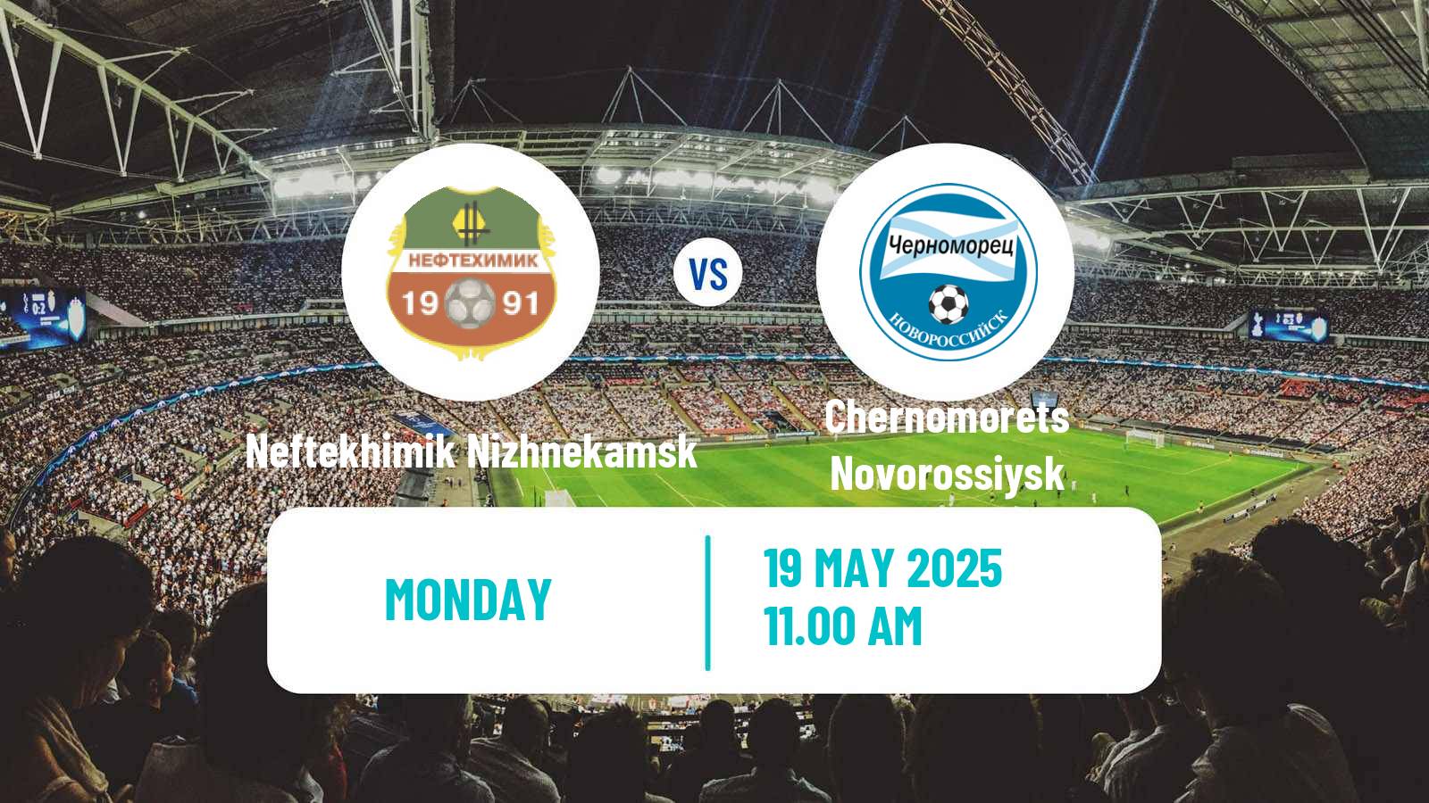 Soccer Russian FNL Neftekhimik Nizhnekamsk - Chernomorets Novorossiysk