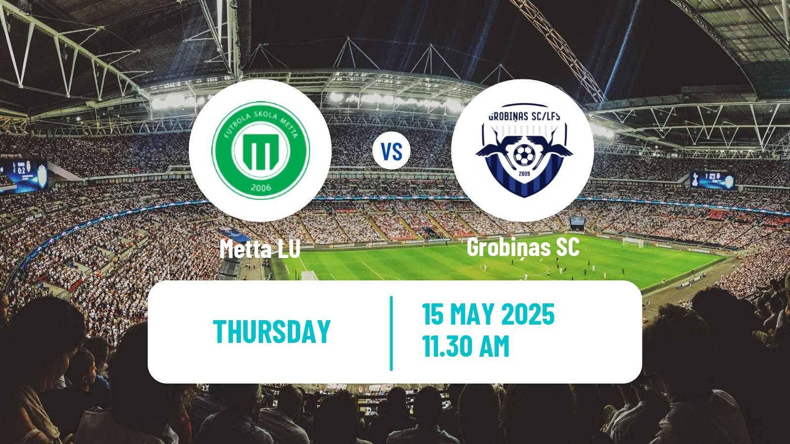 Soccer Latvian Virsliga Metta LU - Grobiņa