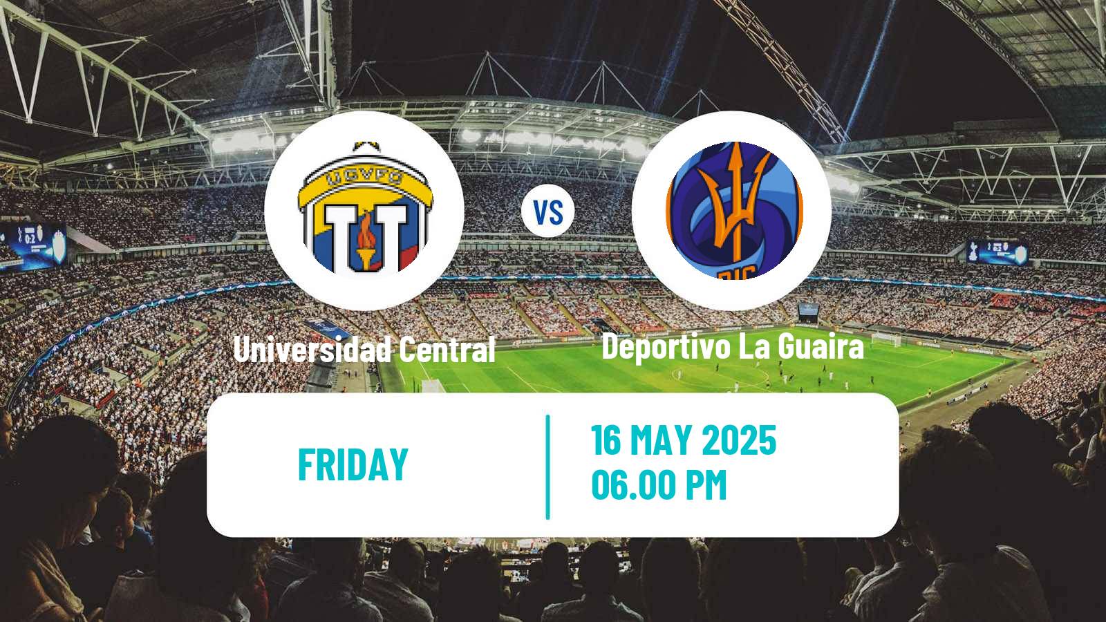 Soccer Venezuelan Primera Division Universidad Central - Deportivo La Guaira