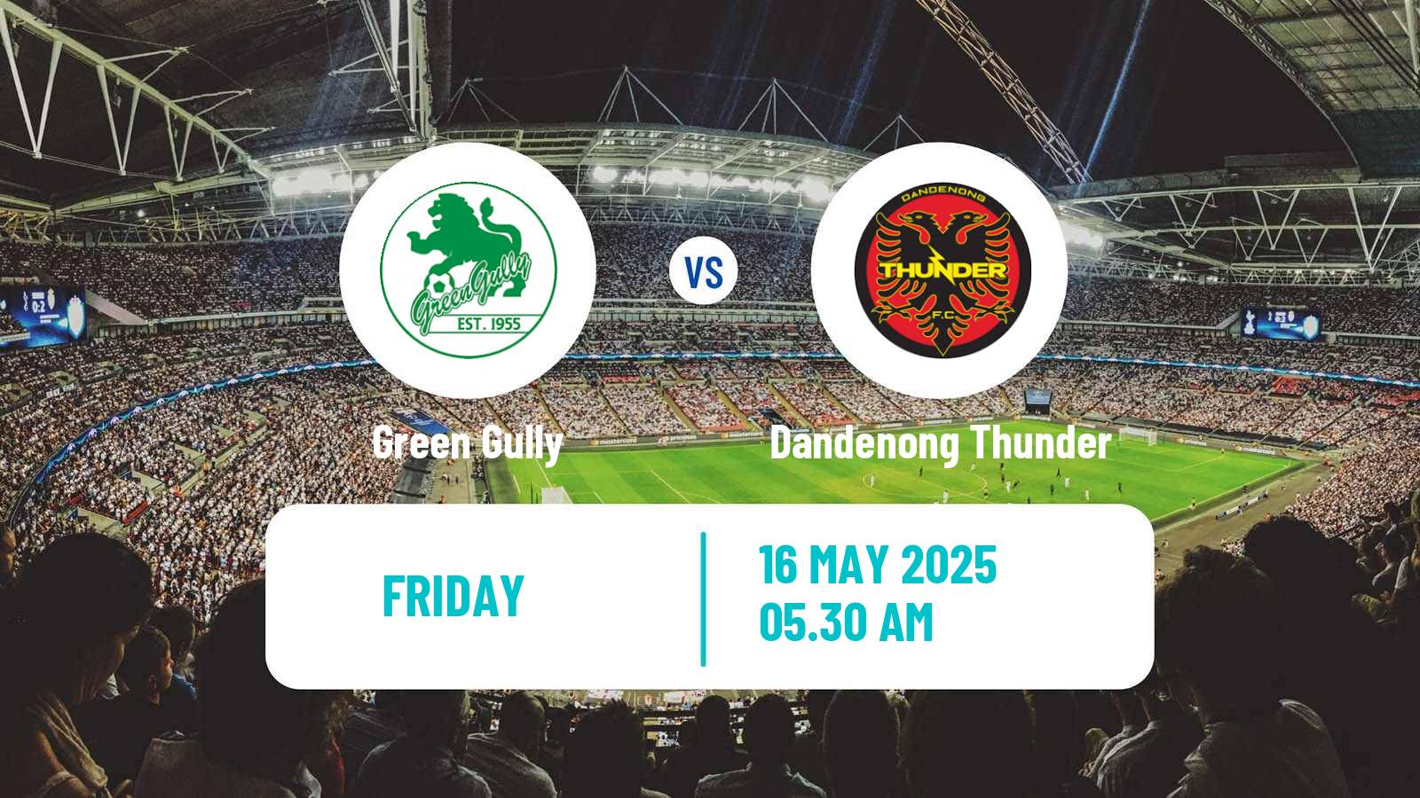 Soccer Australian NPL Victoria Green Gully - Dandenong Thunder