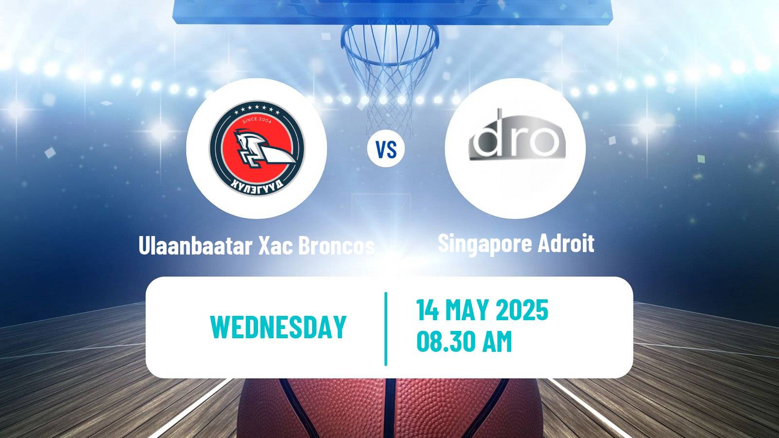 Basketball Asia Champions League Basketball Ulaanbaatar Xac Broncos - Singapore Adroit