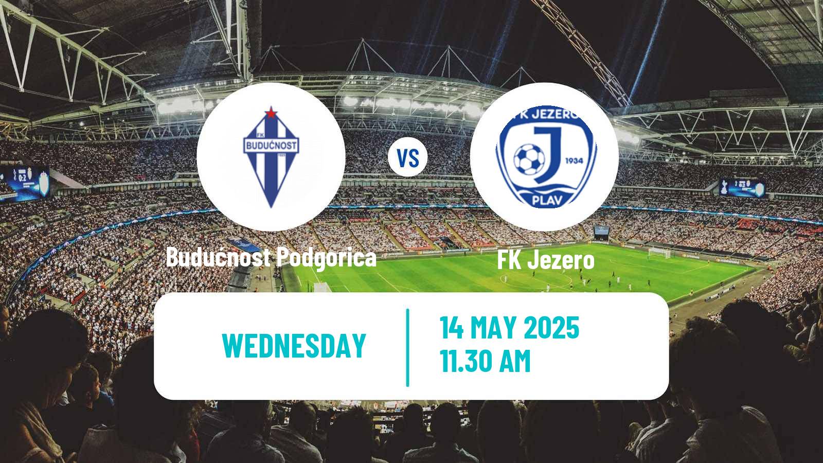 Soccer Montenegrin First League Budućnost Podgorica - Jezero