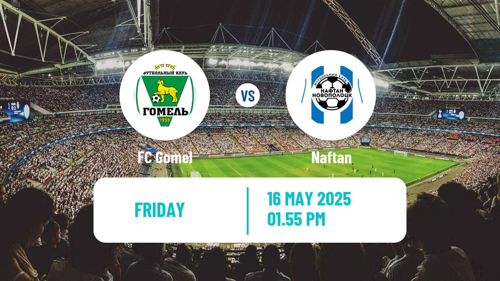 Soccer Belarusian Vysshaya Liga Gomel - Naftan