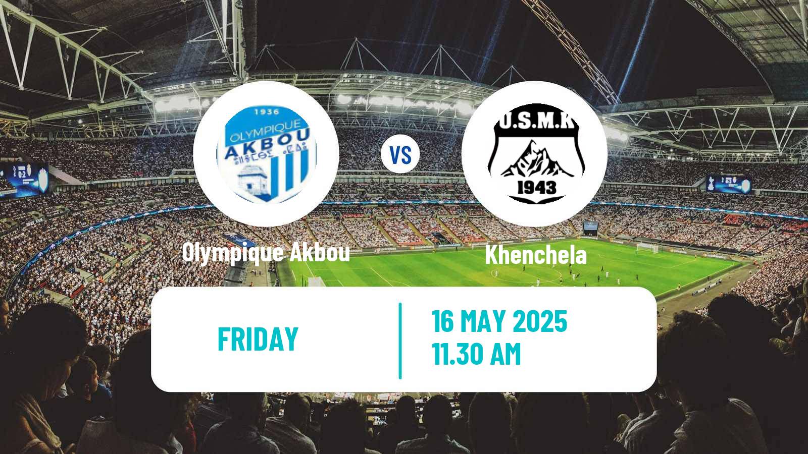 Soccer Algerian Ligue 1 Olympique Akbou - Khenchela