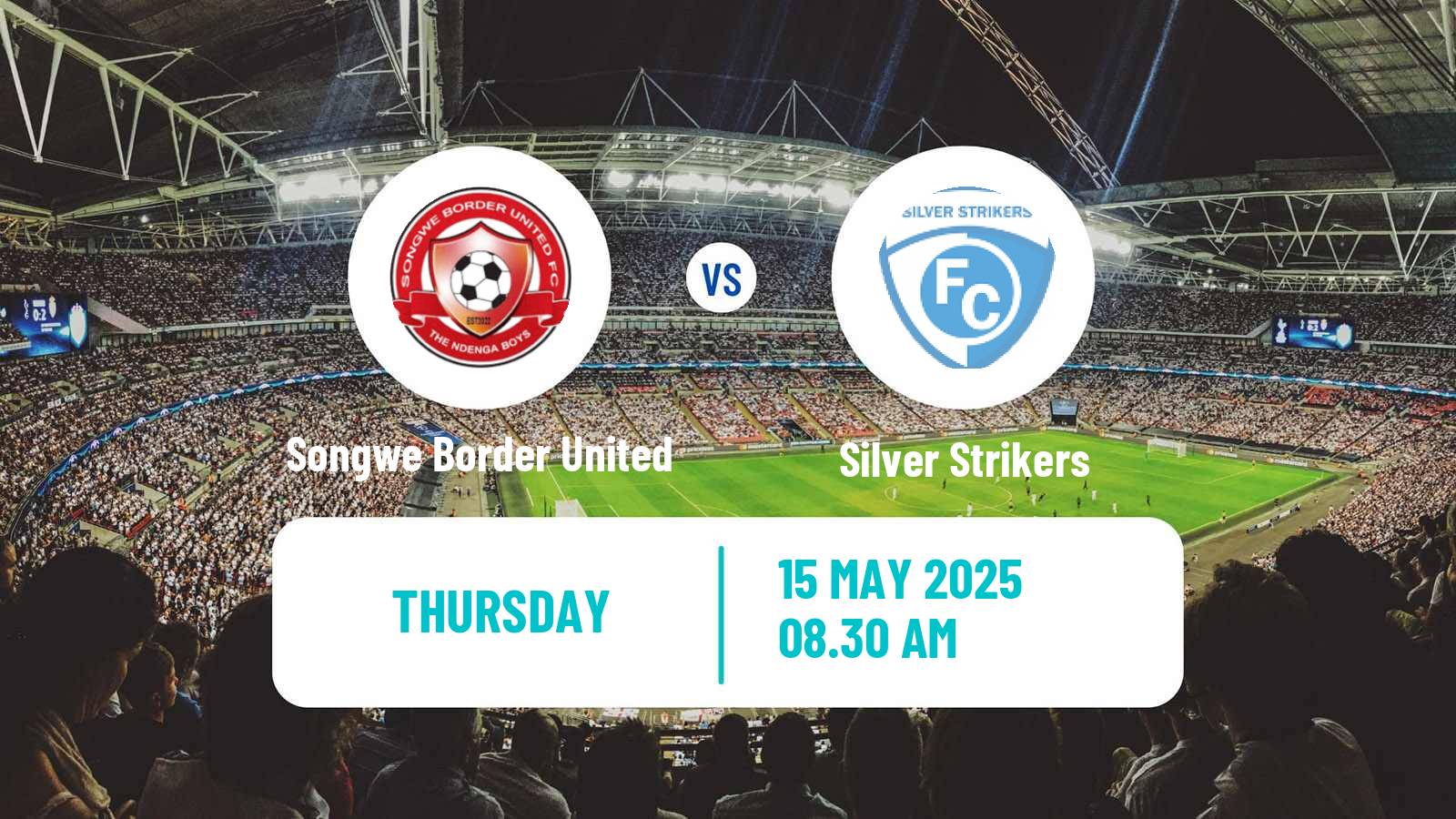 Soccer Malawi Premier Division Songwe Border United - Silver Strikers