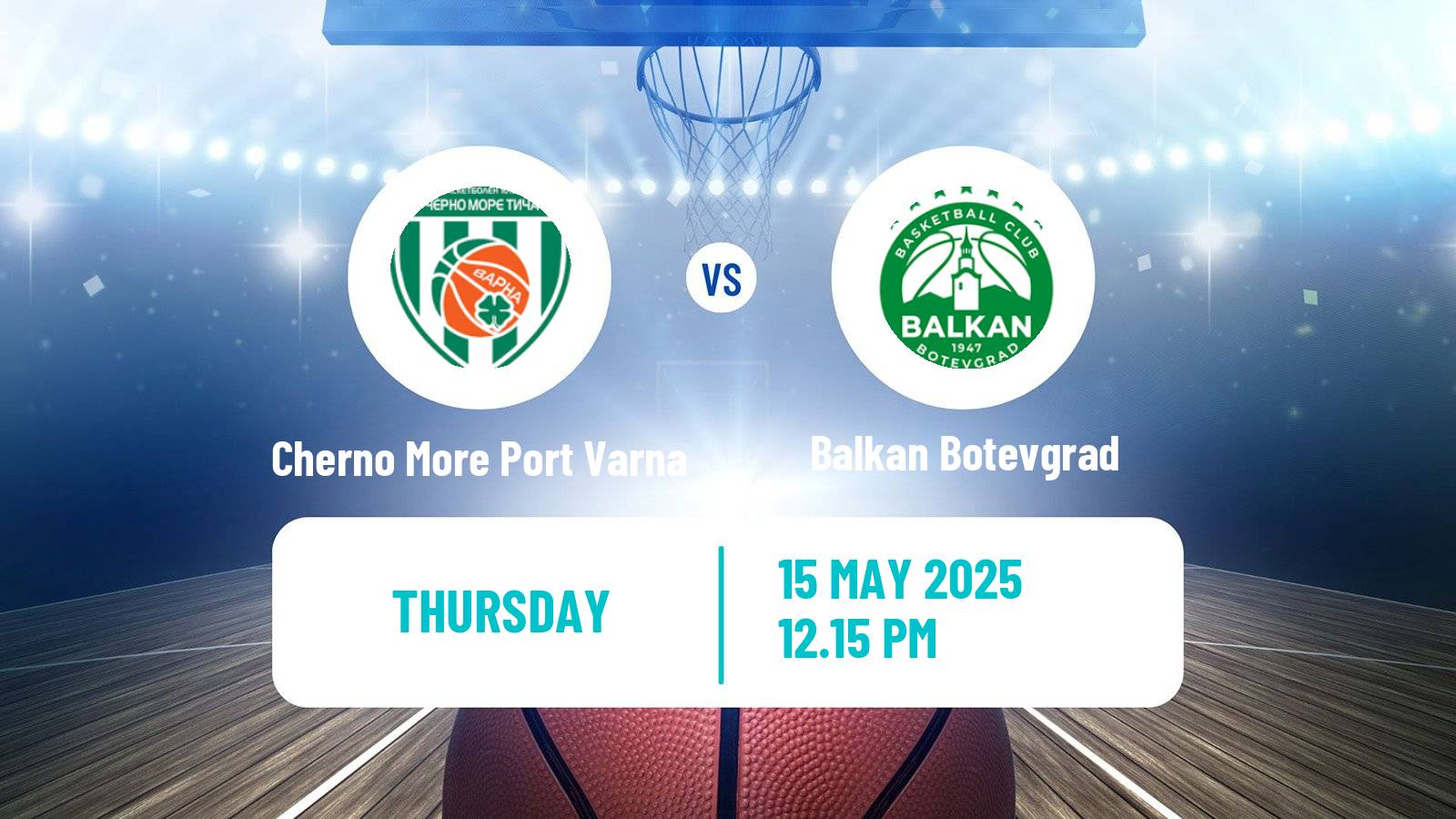 Basketball Bulgarian NBL Cherno More Port Varna - Balkan Botevgrad