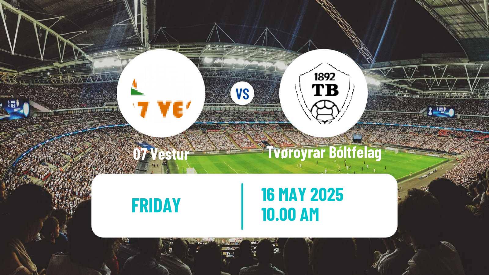 Soccer Faroe Islands Premier League 07 Vestur - Tvøroyrar Bóltfelag