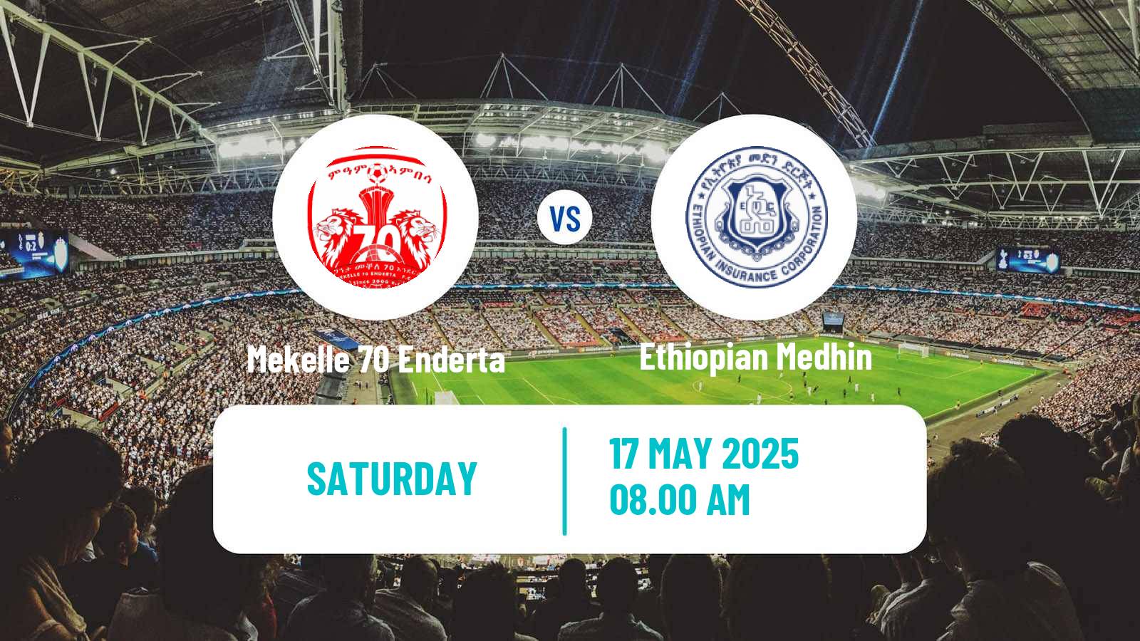 Soccer Ethiopian Premier League Mekelle 70 Enderta - Ethiopian Medhin