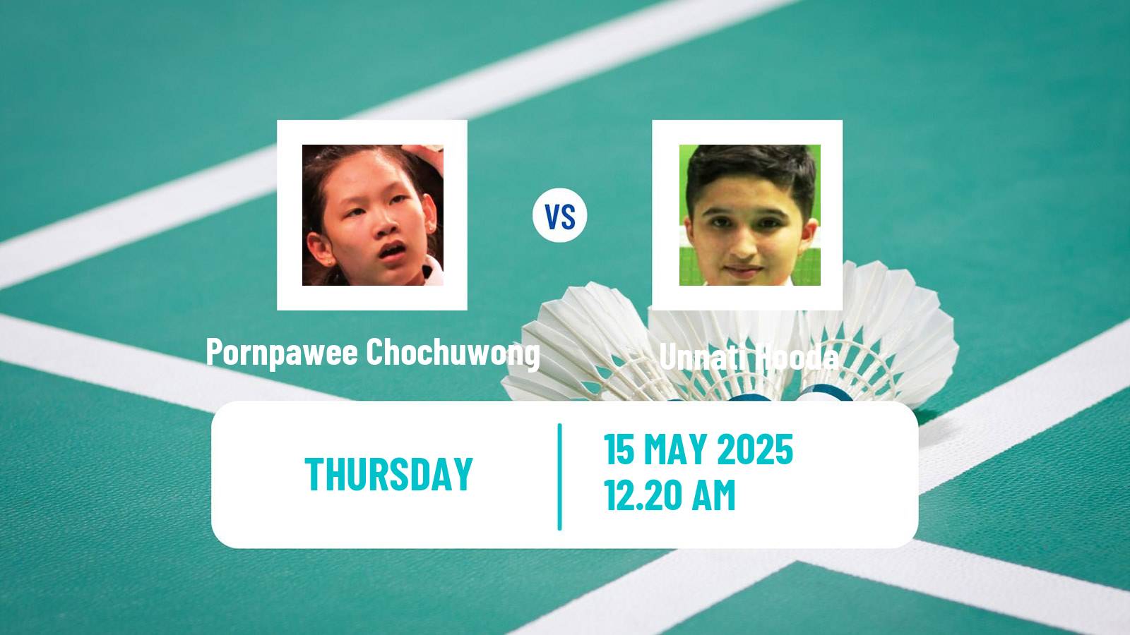 Badminton BWF World Tour Thailand Open Women Pornpawee Chochuwong - Unnati Hooda