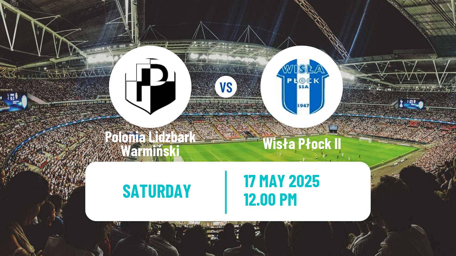 Soccer Polish Division 3 - Group I Polonia Lidzbark Warmiński - Wisła Płock II