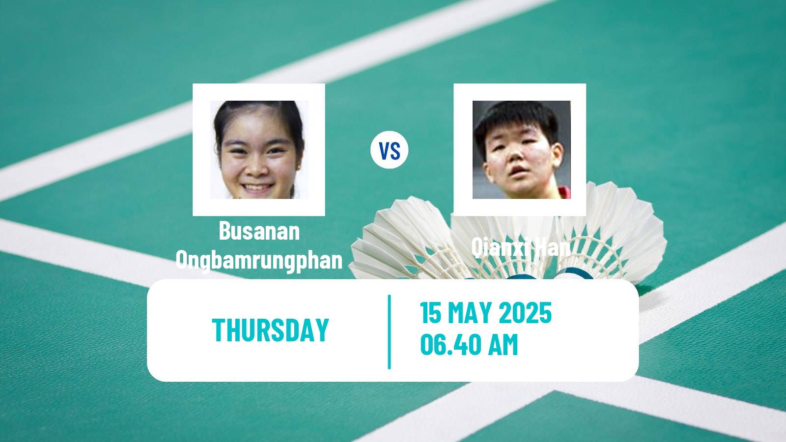 Badminton BWF World Tour Thailand Open Women Busanan Ongbamrungphan - Qianxi Han