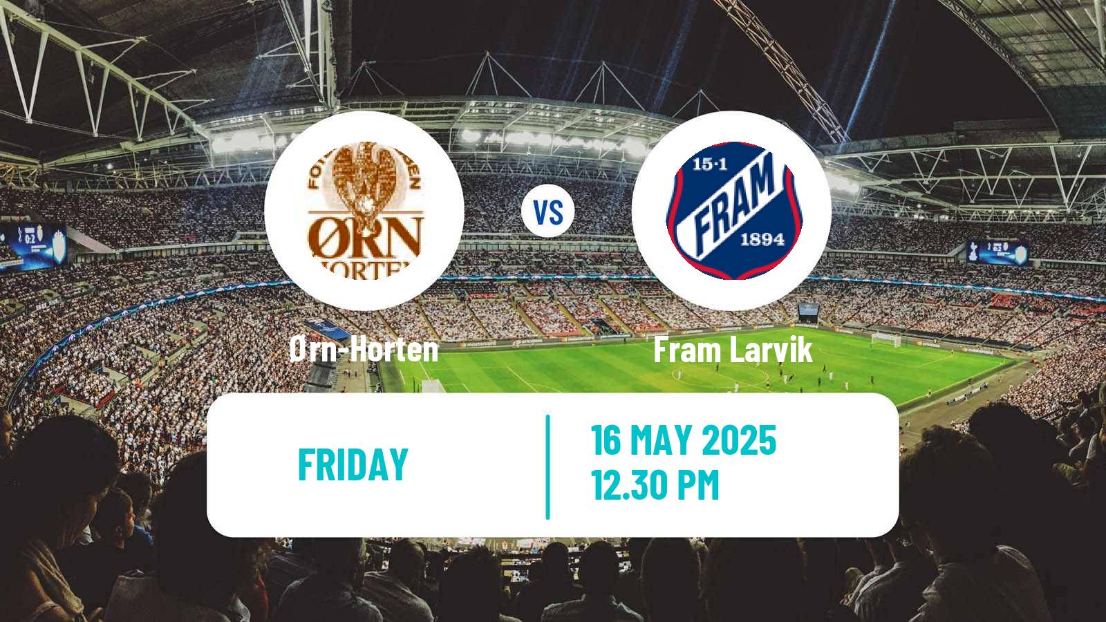 Soccer Norwegian Division 3 - Group 6 Ørn-Horten - Fram Larvik