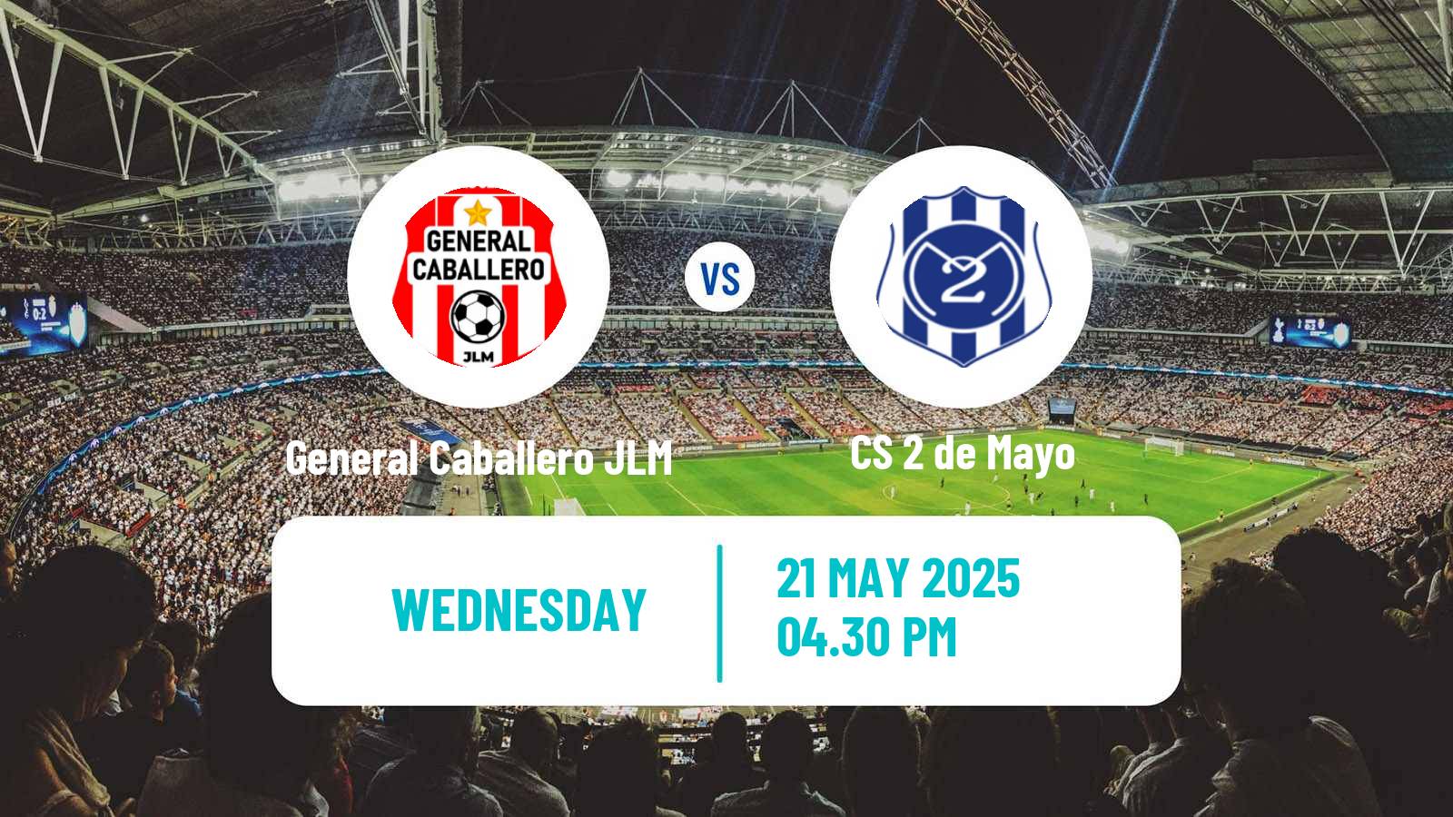 Soccer Paraguayan Primera Division General Caballero JLM - 2 de Mayo