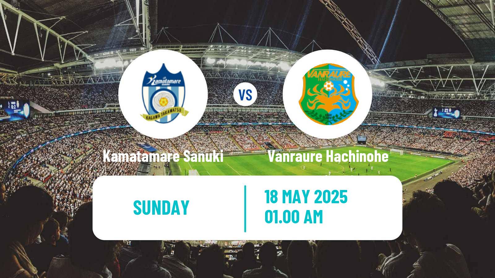 Soccer Japan J3 League Kamatamare Sanuki - Vanraure Hachinohe