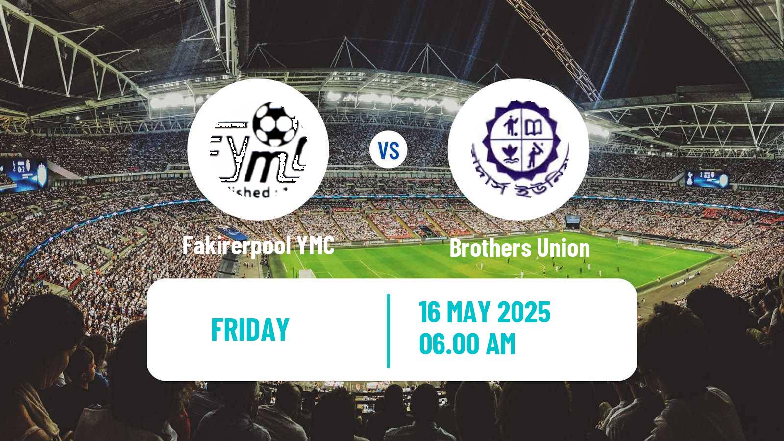 Soccer Bangladesh Premier League Football Fakirerpool YMC - Brothers Union