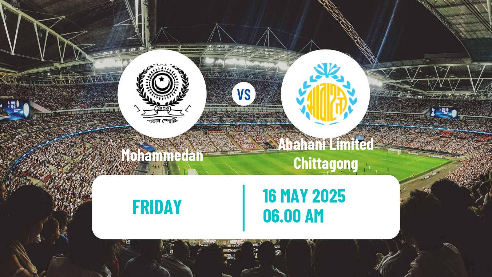 Soccer Bangladesh Premier League Football Mohammedan - Abahani Limited Chittagong