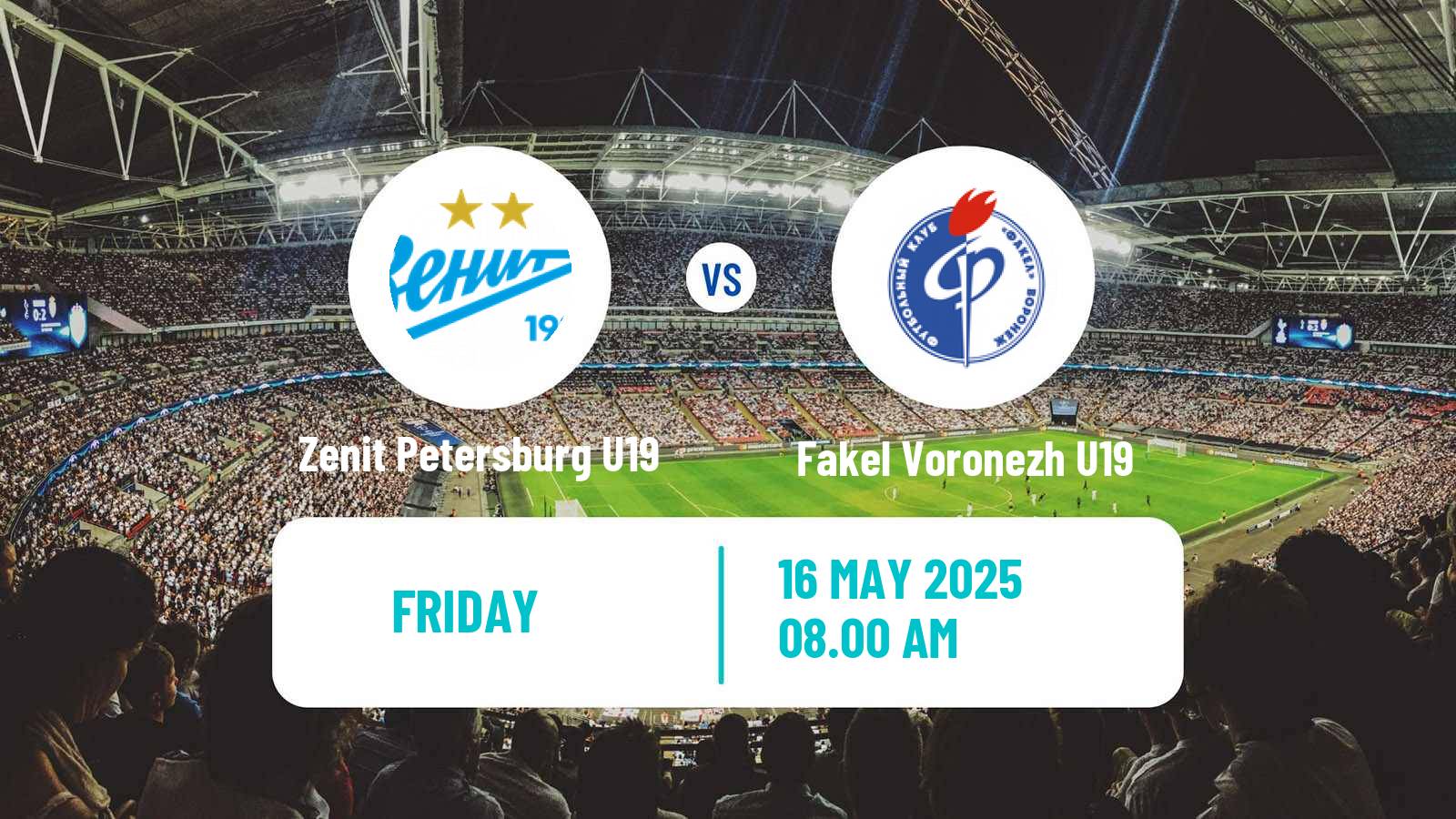 Soccer Russian Youth League Zenit Petersburg U19 - Fakel Voronezh U19