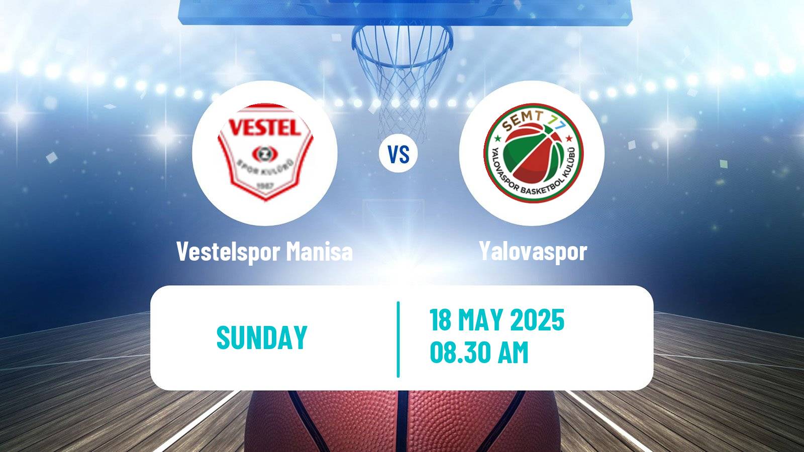 Basketball Turkish Basketball Super Ligi Vestelspor Manisa - Yalovaspor