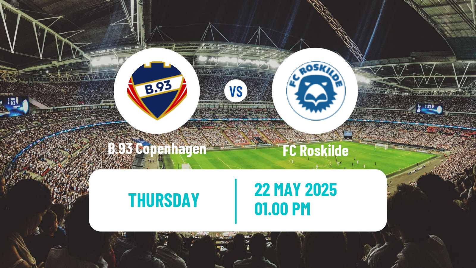 Soccer Danish 1 Division B.93 Copenhagen - Roskilde