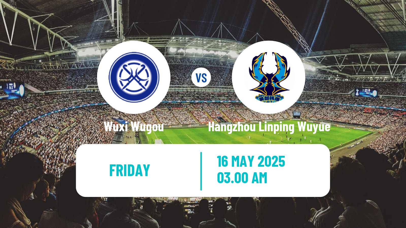 Soccer Chinese Yi League Wuxi Wugou - Hangzhou Linping Wuyue
