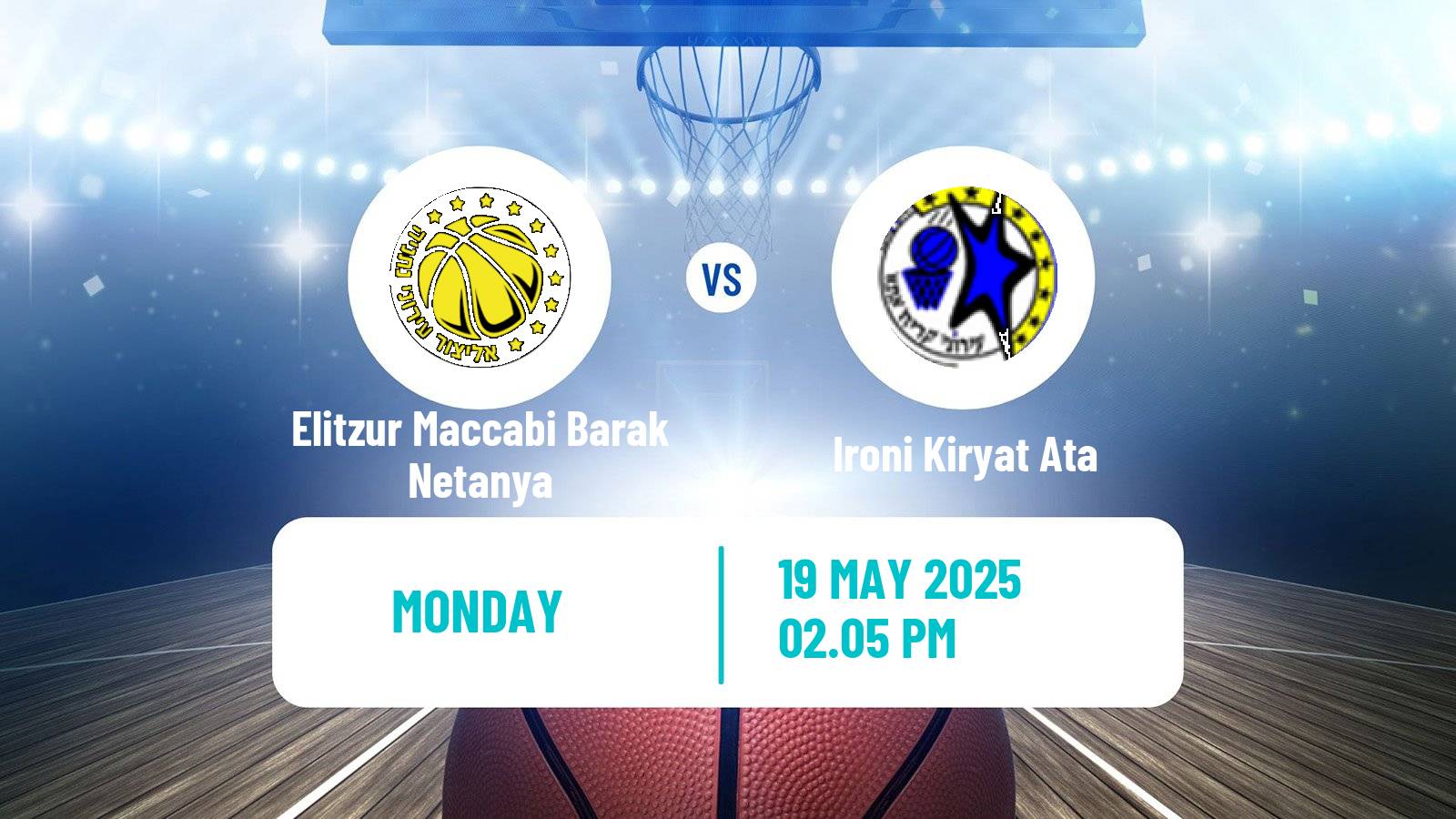 Basketball Israeli Basketball Super League Elitzur Maccabi Barak Netanya - Ironi Kiryat Ata
