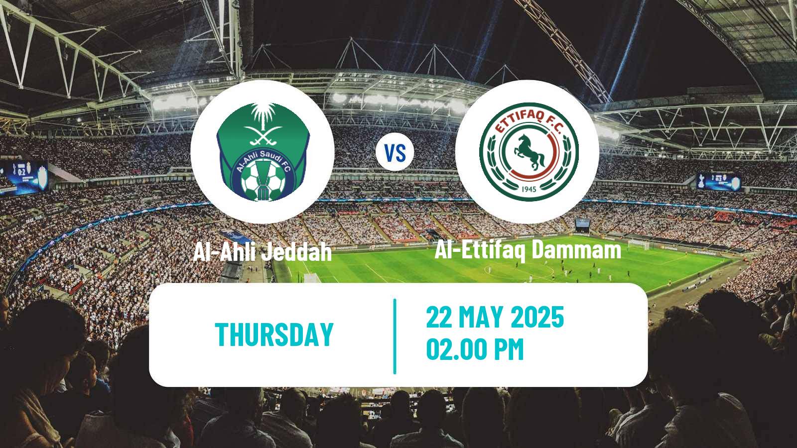 Soccer Saudi Professional League Al-Ahli Jeddah - Al-Ettifaq Dammam