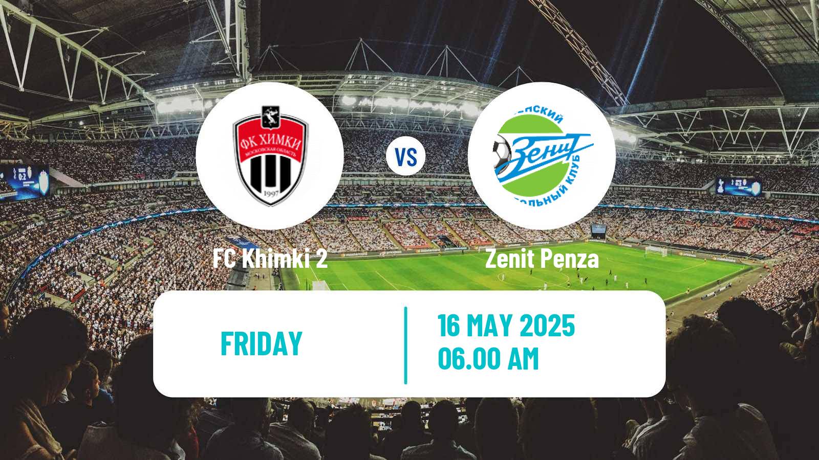 Soccer FNL 2 Division B Group 3 Khimki 2 - Zenit Penza