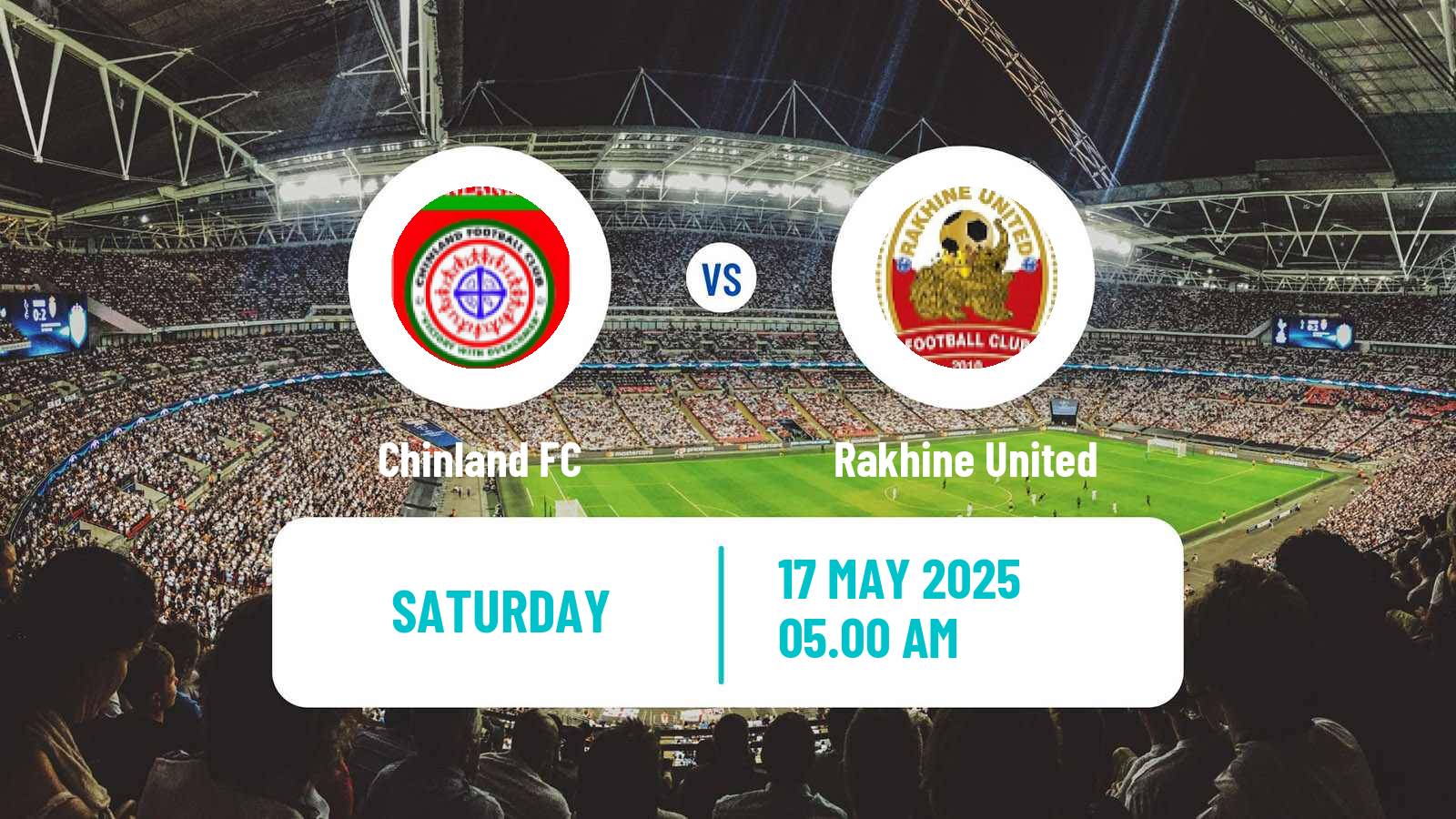 Soccer Myanmar MNL League Cup Chinland - Rakhine United
