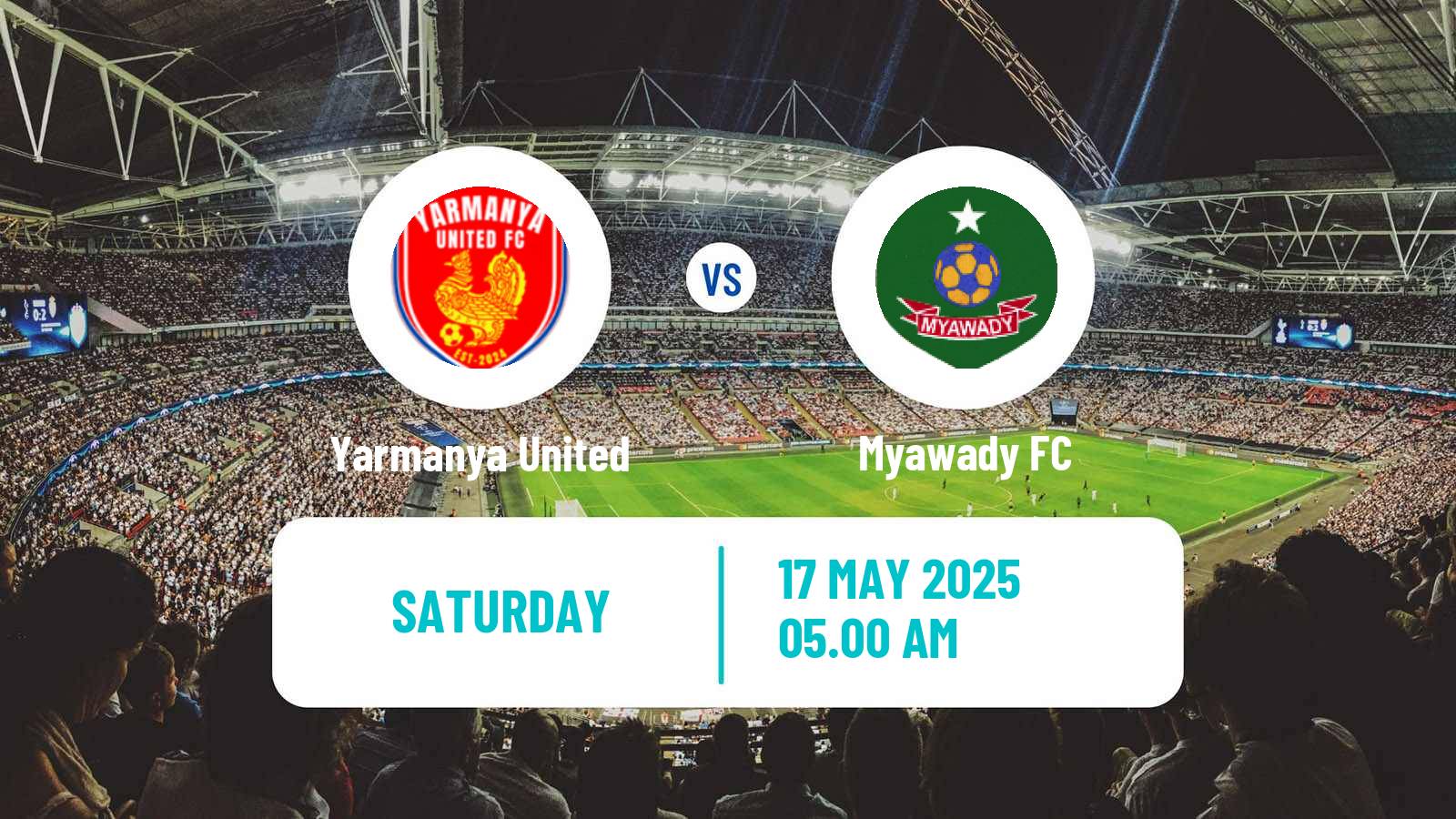 Soccer Myanmar MNL League Cup Yarmanya United - Myawady