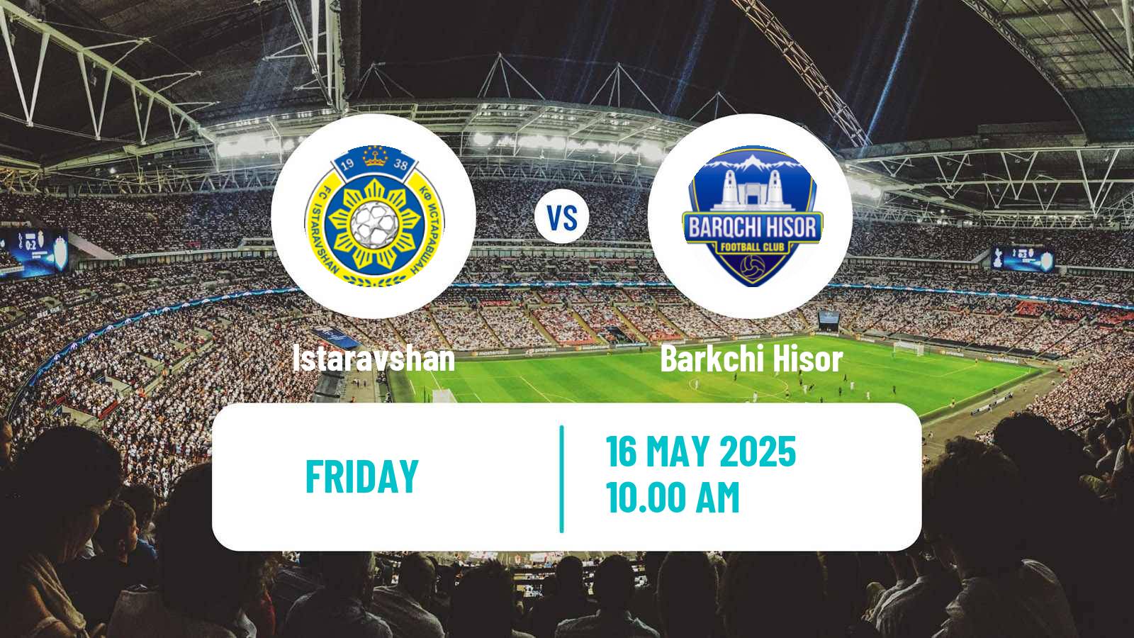 Soccer Tajik League Istaravshan - Barkchi Hisor
