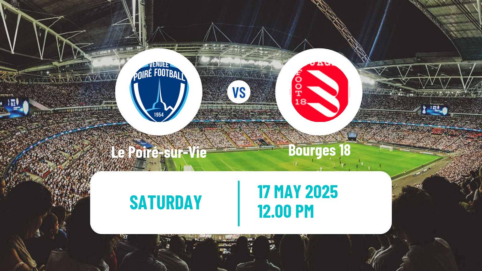 Soccer French National 2 - Group B Le Poiré-sur-Vie - Bourges 18