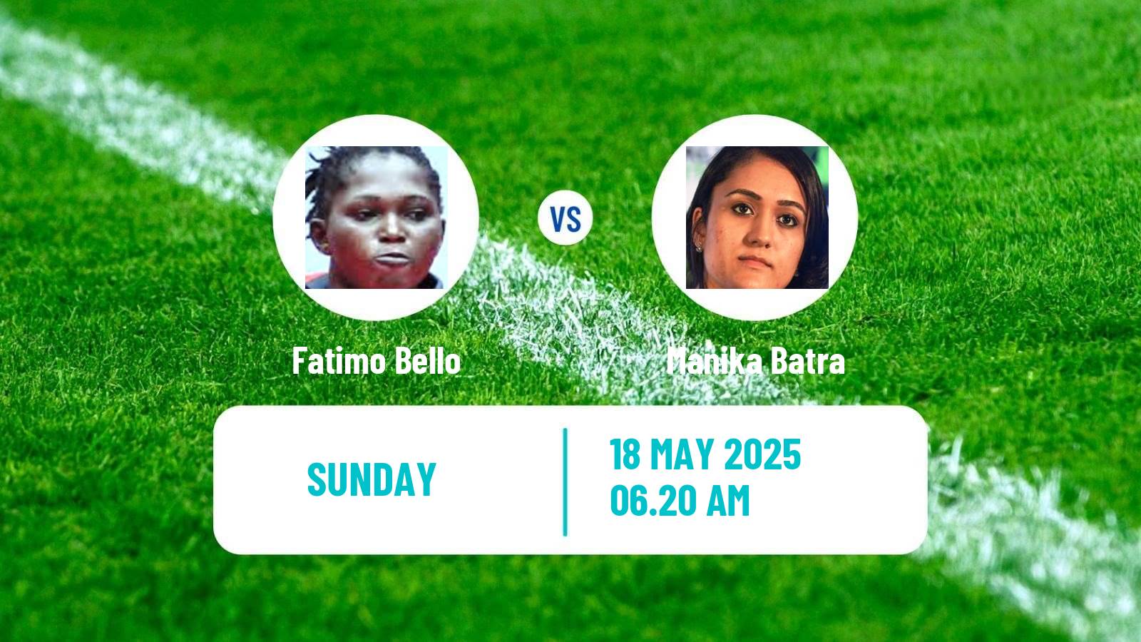 Table tennis World Championships Women Fatimo Bello - Manika Batra