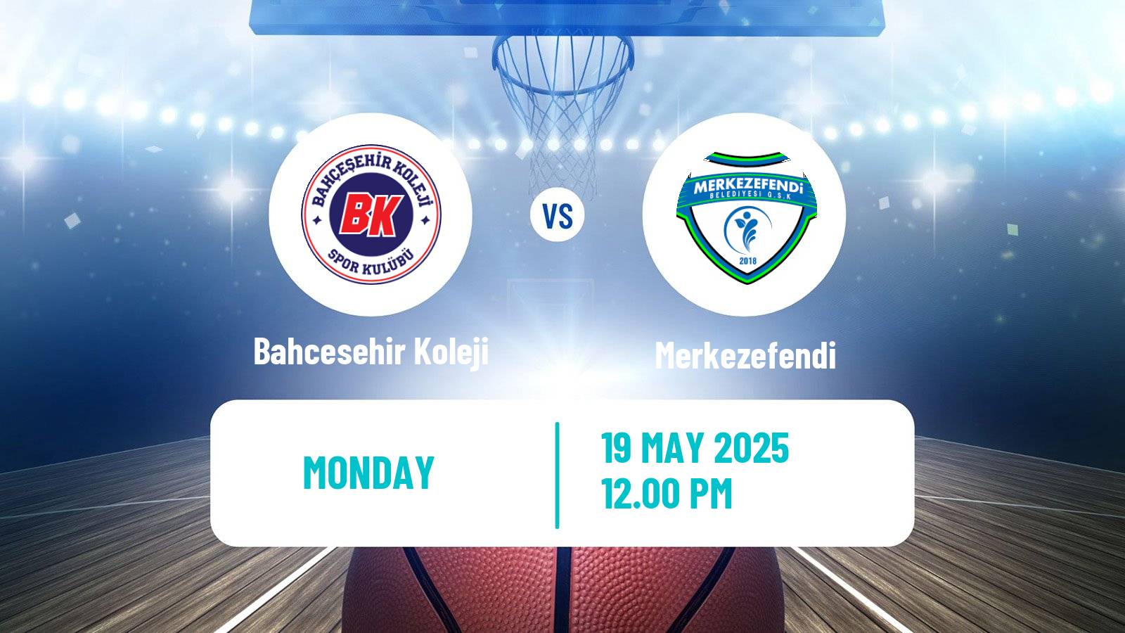 Basketball Turkish Basketball Super Ligi Bahcesehir Koleji - Merkezefendi