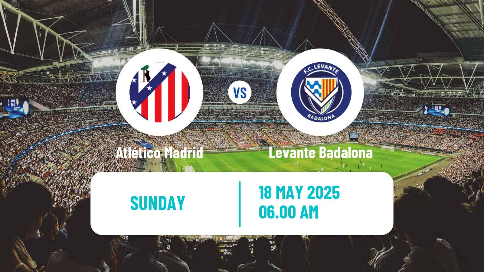 Soccer Spanish Primera División Women Atlético Madrid - Levante Badalona