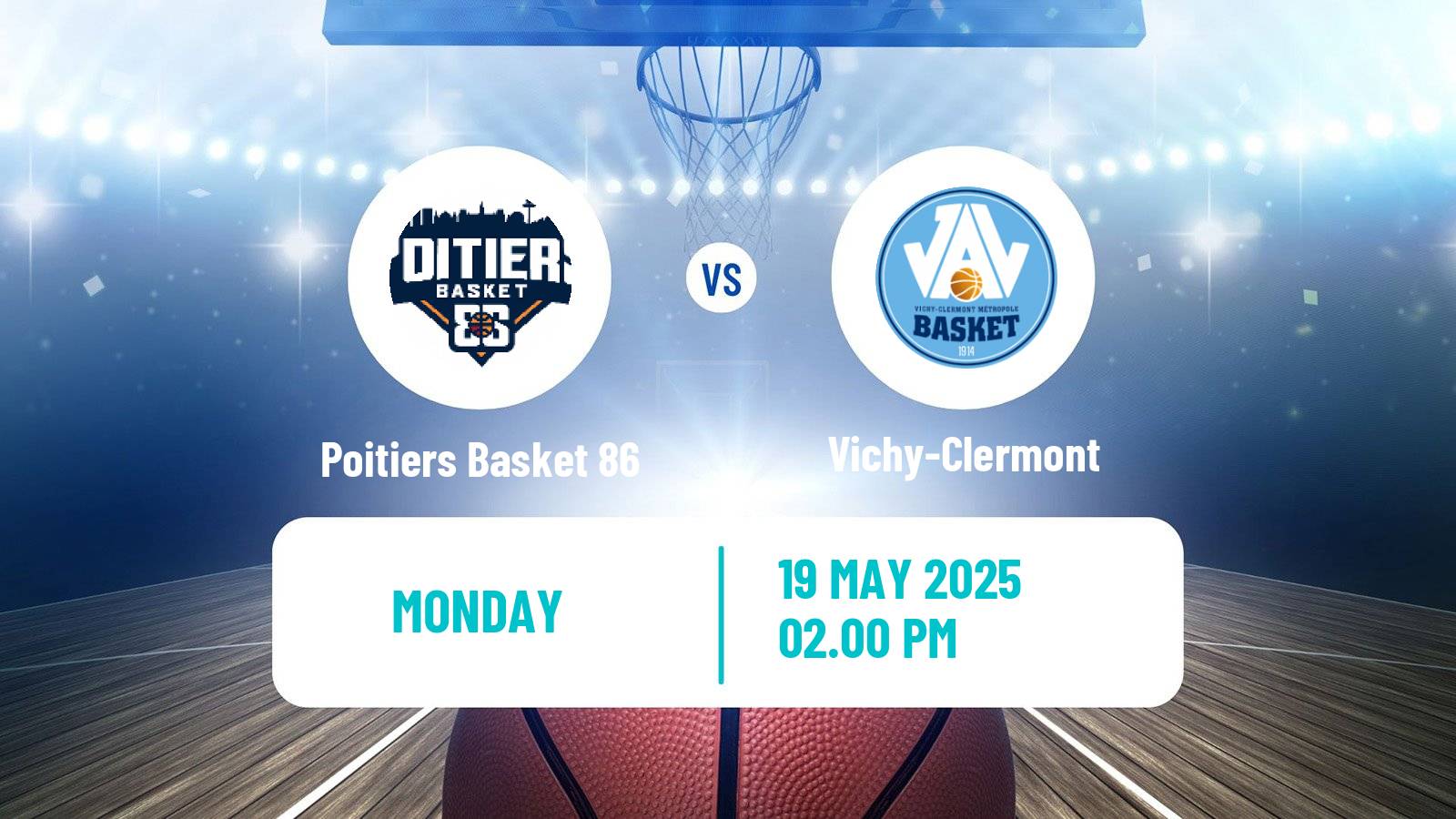 Basketball French LNB Pro B Poitiers Basket 86 - Vichy-Clermont