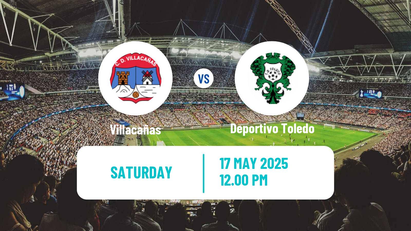 Soccer Spanish Tercera RFEF - Group 18 Villacañas - Deportivo Toledo