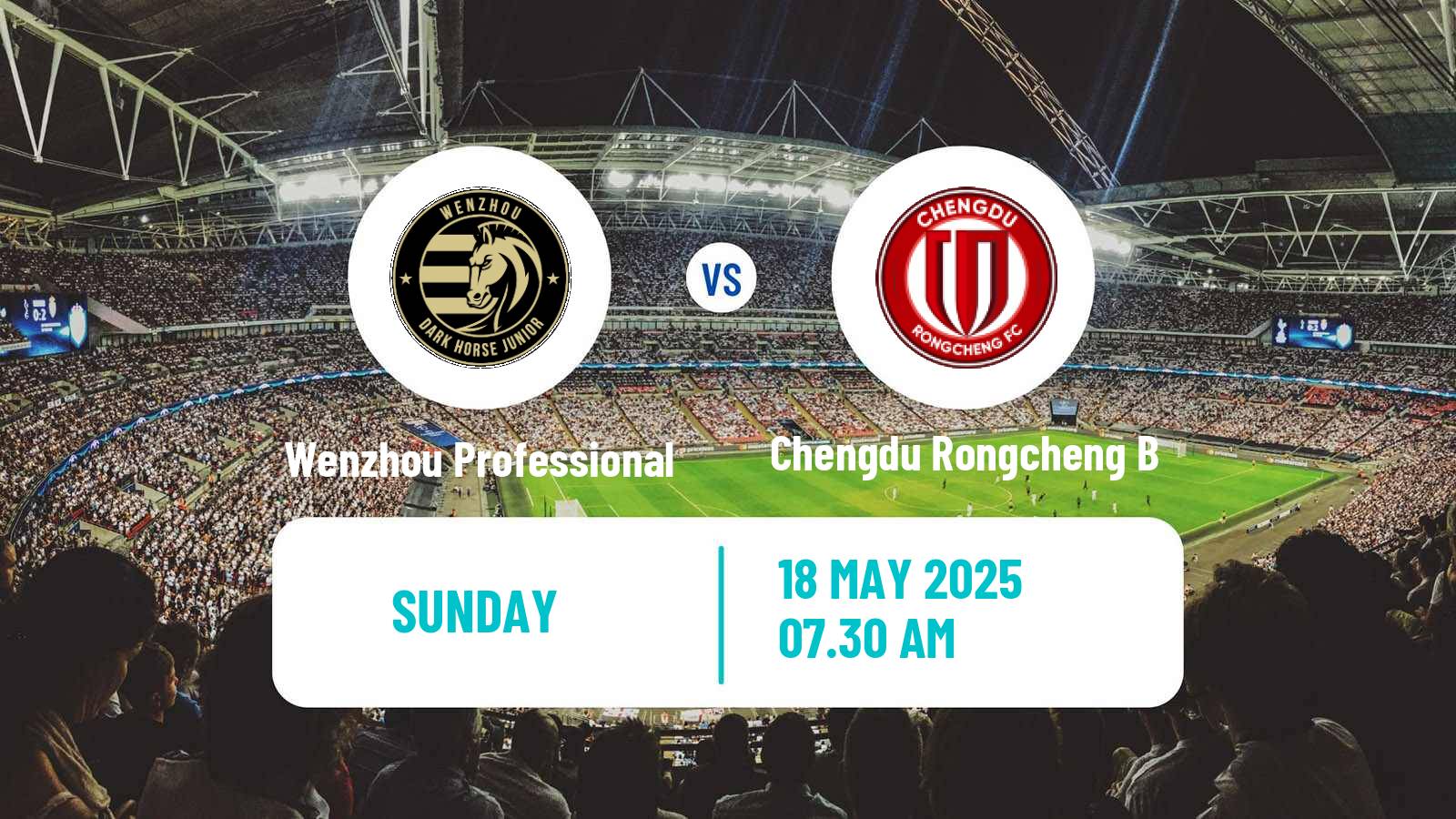 Soccer Chinese Yi League Wenzhou Professional - Chengdu Rongcheng B