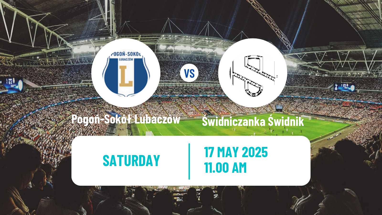Soccer Polish Division 3 - Group IV Pogoń-Sokół Lubaczów - Świdniczanka Świdnik